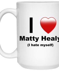 I Love Matty Healy I Hate Myself Mugs 2