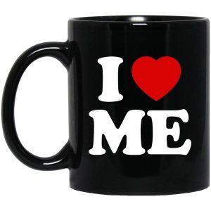 I Love Me Mugs 3