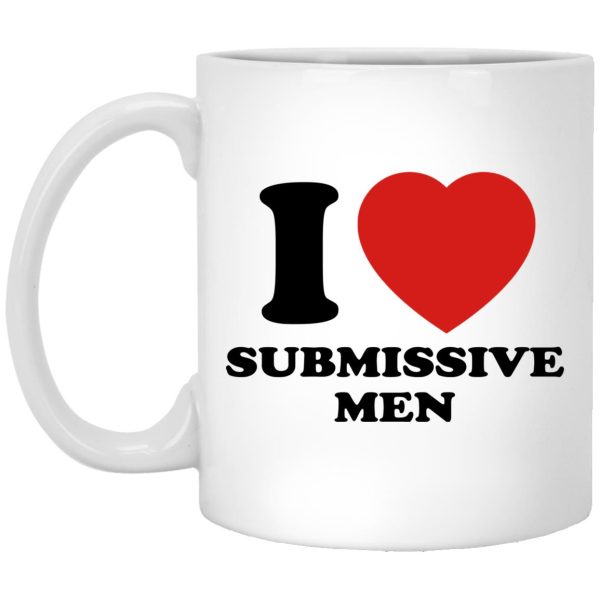 I Love Submissive Men Mugs