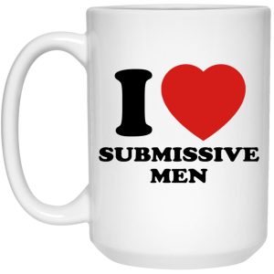 I Love Submissive Men Mugs 3