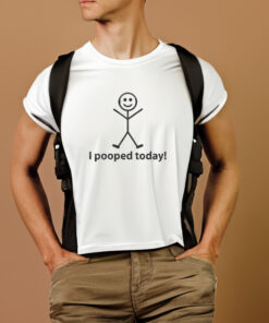 I Pooped Today Stick Man Shirts 2