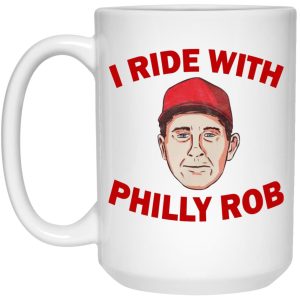 I Ride With Philly Rob Mugs 3