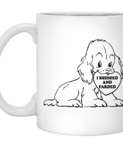 I Shidded And Farded Mugs 1