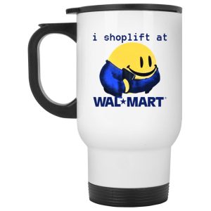 I Shoplift At Walmart Mugs 2