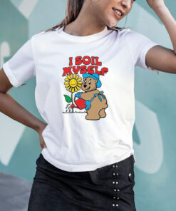 I Soil Myself T Shirt 1