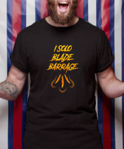I Solo Blade Barrage T Shirt 1