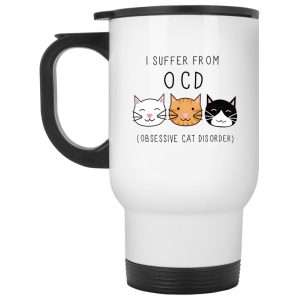 I Suffer From OCD Obsessive Cat Disorder Mug 2