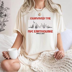 I Survived Nyc Earthquake April 5 2024 Womens T Shirt 1