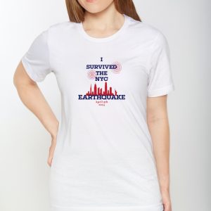 I Survived The NYC Earthquake April 5th 2024 Shirts 1