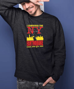I Survived The Ny Earthquake Friday April 5th 2024 New York Shirts 2
