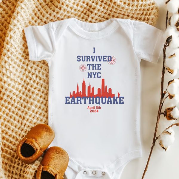 I Survived The Nyc Earthquake April 5Th 2024 Baby Onesie Shirt