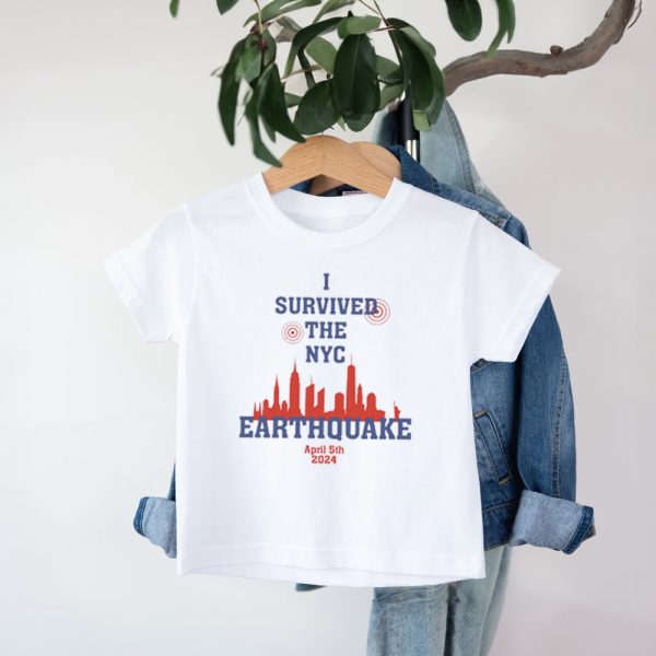 I Survived The Nyc Earthquake April 5Th 2024 Toddler Shirt