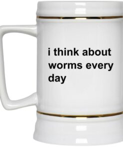 I Think About Worms Every Day Mugs 2 I Think About Worms Every Day Mugs 3