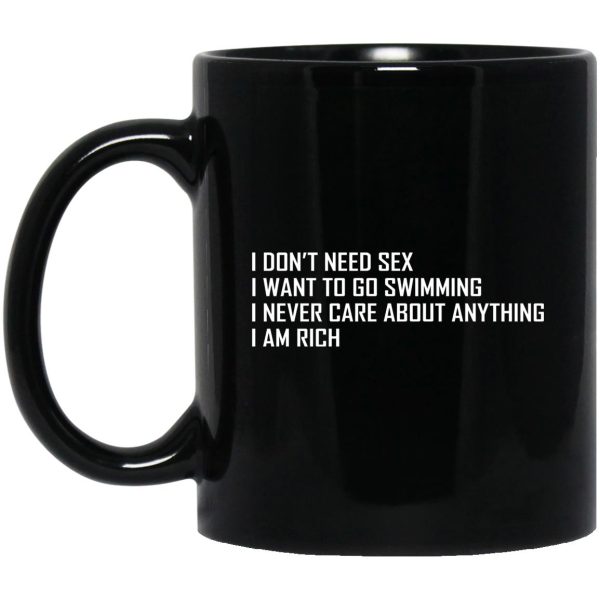 I Want To Go Swimming I Never Care About Anything Mugs