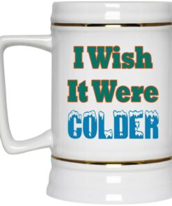 I Wish It Were Colder Mugs 3
