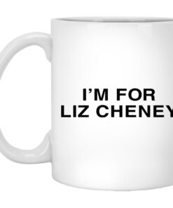 Im For Liz Cheney Mugs 1