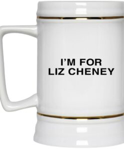 I'm For Liz Cheney Mugs 2 Im For Liz Cheney Mugs 3