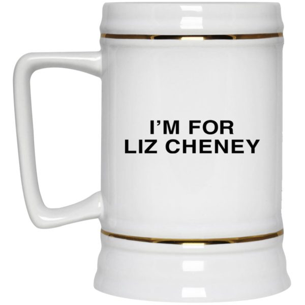 I’m For Liz Cheney Mugs