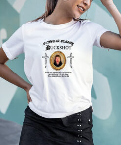 In Loving Memory Buckshot But Do Not Stand At My Grave And Cry Shirts 2