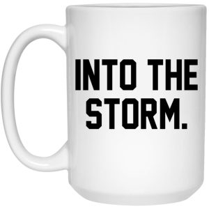 Into The Storm Mugs