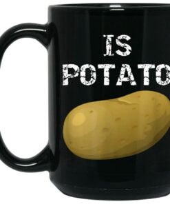 Is Potato Mugs 1 Is Potato Mugs 2