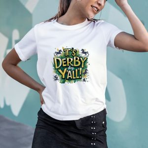 It's Derby Day Y'all Horse T Shirt 1