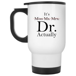 It's Dr Actually Mugs 2