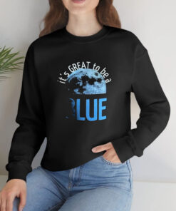 It's Great To Be A Blue Moon T Shirt 1