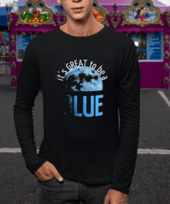 It's Great To Be A Blue Moon T Shirt 2