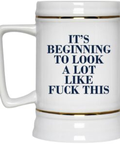 Its Beginning To Look A Lot Like Fuck This Mug 4