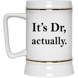 Its Dr Actually Mugs 3