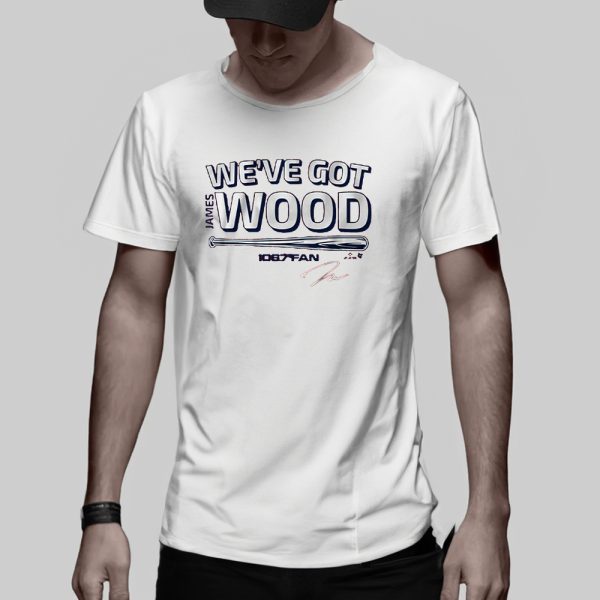 JAMES WOOD WE’VE GOT WOOD T-SHIRT