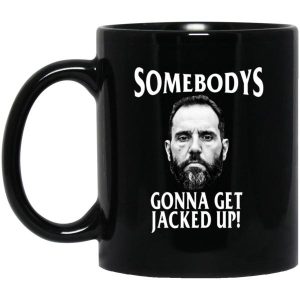 Jack Smith Somebodys Gonna Jacked Up Mug 3