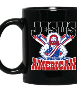 Jesus Was An American Mugs 1