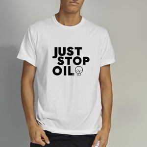 Just Stop Oil T-Shirt