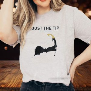 Just The Tip P Town T Shirt 1