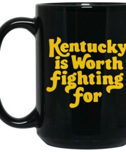 Kentucky Is Worth Fighting For Mugs 2