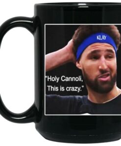 Klay Thompson Holy Cannoli This Is Crazy Mugs 1 Klay Thompson Holy Cannoli This Is Crazy Mugs 2