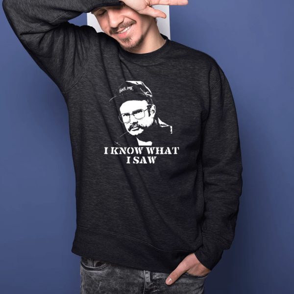 Last Podcast On The Left Henry I Know What I Saw Shirt-Unisex T-Shirt