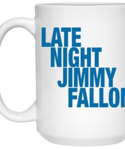Late Night Jimmy Fallon Mug 3