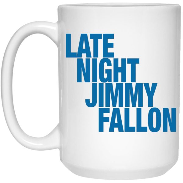 Late Night Jimmy Fallon Mug