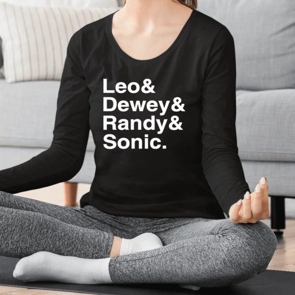 Leo & Dewey & Randy & Sonic T-Shirt