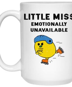 Little Miss Emotionally Unavailable Mugs 1 Little Miss Emotionally Unavailable Mugs 2