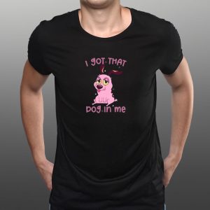 Lizbiecafe I Got That Dog In Me T Shirt 2