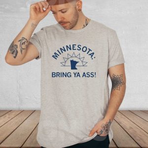 MINNESOTA BRING YA ASS SUNSHINE T-SHIRT