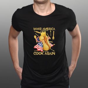 Make America Cook Again T Shirt 2