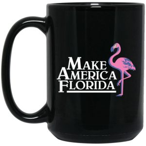 Make America Florida Mugs