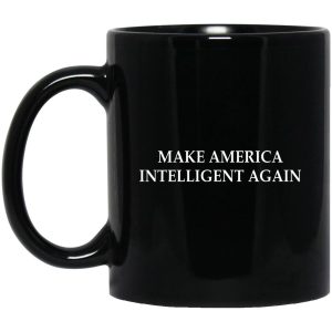 Make America Intelligent Again Mugs 1