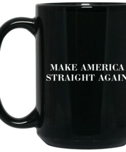 Make America Straight Again Mugs 2