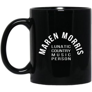 Maren Morris Lunatic Country Music Person Mugs 1